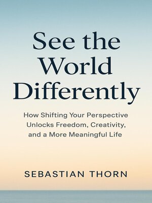 cover image of See the World Differently